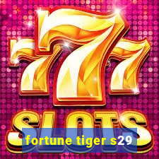 fortune tiger s29